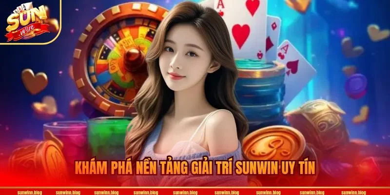 Giới thiệu SUNWIN là sàn cược an toàn và xanh chín nhất 2025.