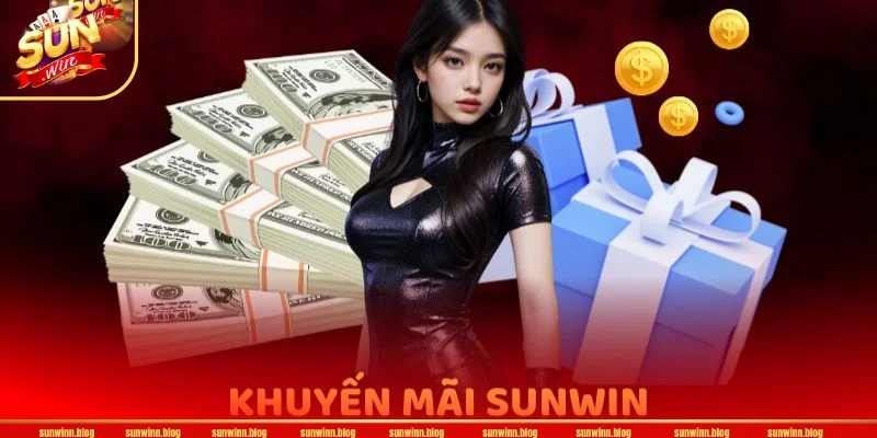 Khuyến mãi SUNWIN được nhiều bet thủ quan tâm, tìm hiểu.
