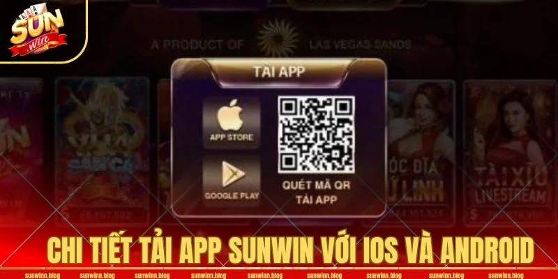 Tải app SUNWIN cho IOS và Android cực dễ chỉ với vài bước đơn giản. 